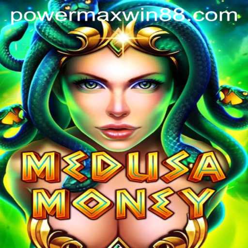 MedusaMoney: Unveiling the POWER MAX WIN Experience