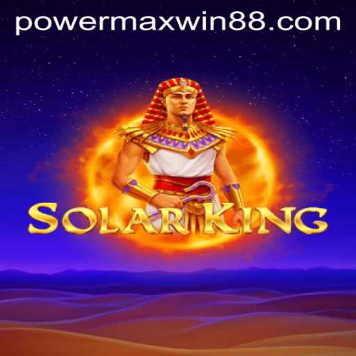 Discover the Thrilling World of SolarKing: Unleash the POWER MAX WIN
